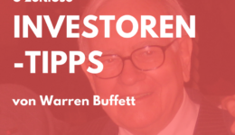 8 zeitlose Investoren-Tipps von Warren Buffett