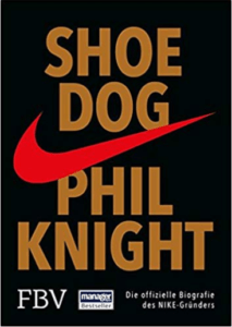 Shoe Dog: Lest die Nike-Story und lernt etwas über Wachstumsfirmen