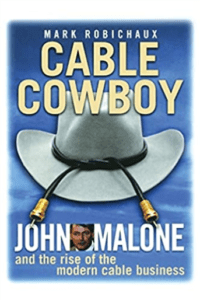 Cable Cowboy - John Malone