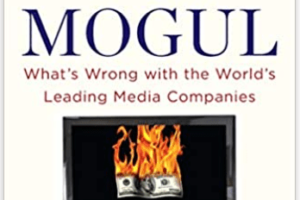 The Curse of the Media Mogul